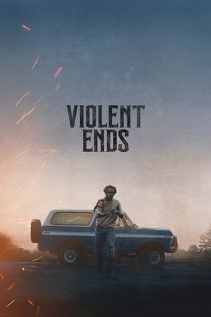 Violent Ends ( 2025 ) - Poster